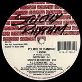 Politix Of Dancing : Swirls / I Know (12")