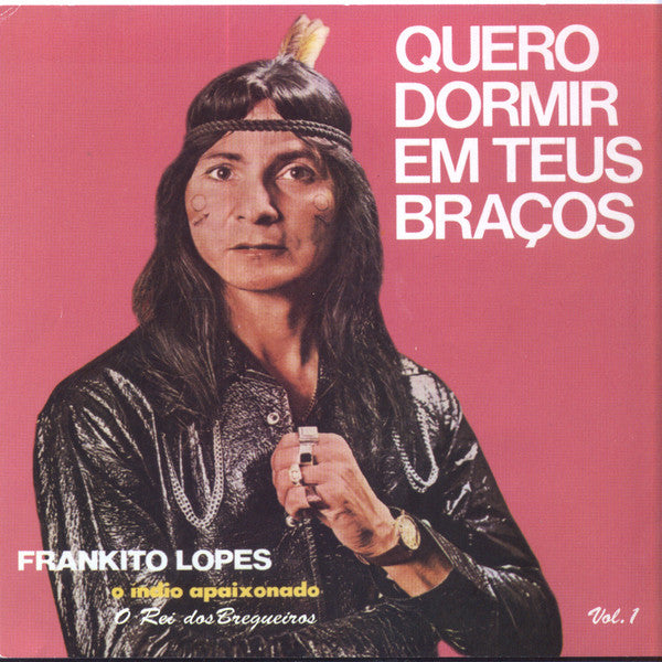 Frankito Lopes :  Quero Dormir Em Teus Braços (LP, Album)