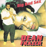 Dean Fraser : Big Bad Sax (LP, Album)