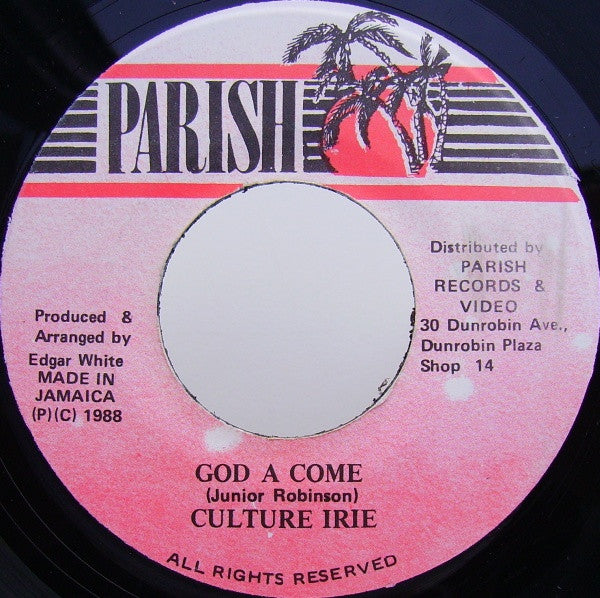 Culture Irie : God A Come (7")