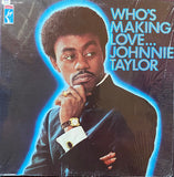 Johnnie Taylor : Who's Making Love (LP, Album, Ter)