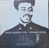 Johnnie Taylor : Who's Making Love (LP, Album, Ter)