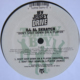 Ill Al Skratch / E Bros : Don't Shut Down On A Player / Funky Piano (12")