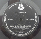 Claudia (6) : Razão De Paz Prá Não Cantar (7", Single)