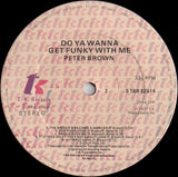 Peter Brown (2) : Do Ya Wanna Get Funky With Me? (LP, Album)