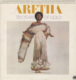 Aretha Franklin : Ten Years Of Gold (LP, Comp, PR)