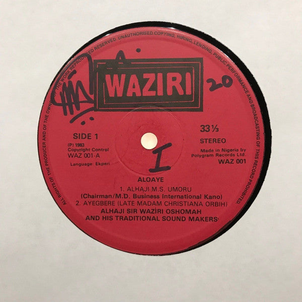 Alhaji Sir Waziri Oshomah And His Traditional Sound Makers* : Aloaye (LP, Album)
