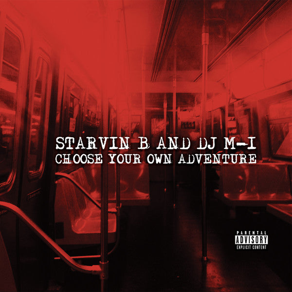 Starvin B And DJ M-1 : Choose Your Own Adventure (12", EP, Ltd, Num, Red)