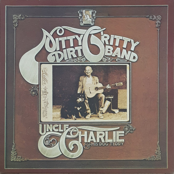 Nitty Gritty Dirt Band : Uncle Charlie & His Dog Teddy (LP, Album)