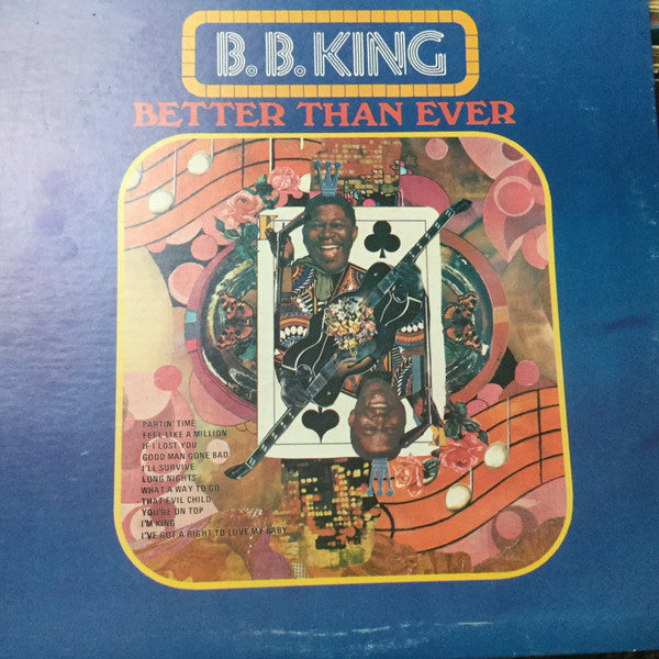 B.B. King : Better Than Ever (LP, Album, RE)