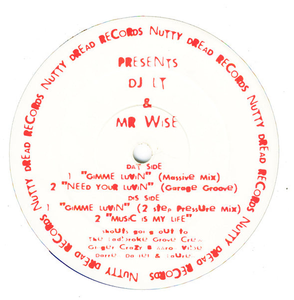 DJ LT & Mr Wise : Gimme Luvin (12")
