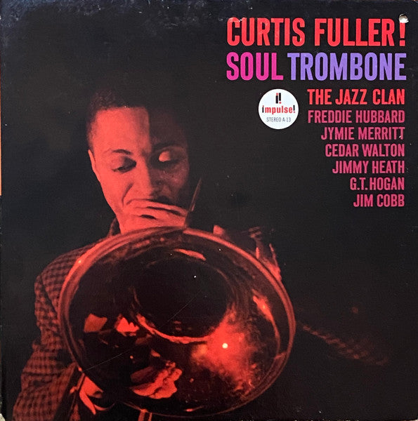 Curtis Fuller : Soul Trombone And The Jazz Clan (LP, Album, Bla)