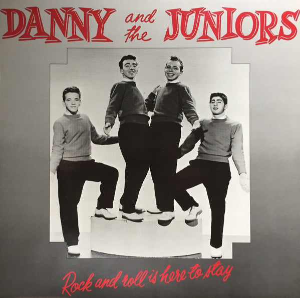 Danny & The Juniors : Rock And Roll Is Here To Stay (LP, Comp, M/Print)
