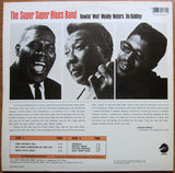 Howlin' Wolf, Muddy Waters, Bo Diddley : The Super Super Blues Band (LP, Album, RE)