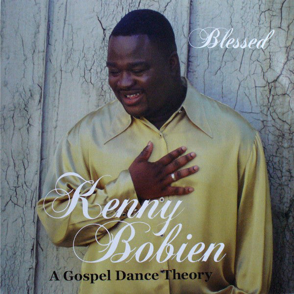 Kenny Bobien : Blessed (A Gospel Dance Theory) (4x12", Album)