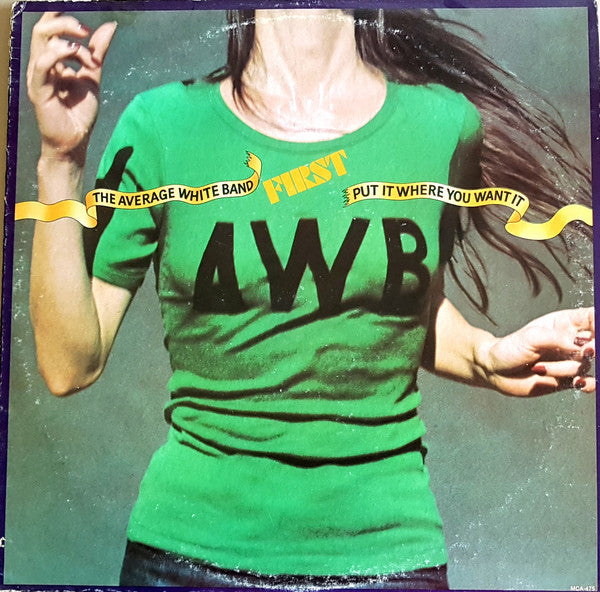 Average White Band : Put It Where You Want It (LP, Album)
