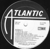 Robin S. : It Must Be Love (2x12", Promo)