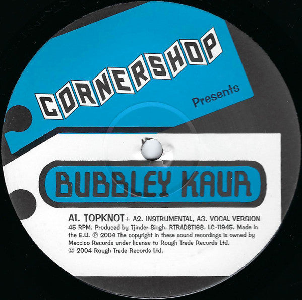Cornershop Presents Bubbley Kaur : Topknot / Natch (12", Single)