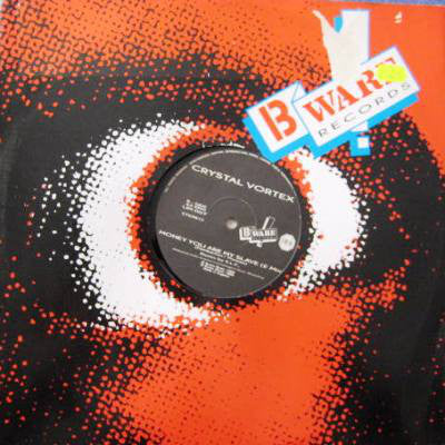 Crystal Vortex : Money You Are My Slave (12")