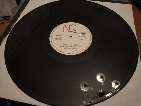 Crystal Vortex : Money You Are My Slave (12")