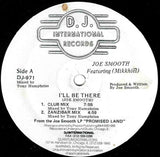 Joe Smooth Featuring Mike Benson : I'll Be There (12")