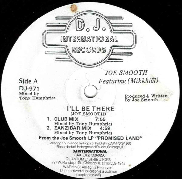 Joe Smooth Featuring Mike Benson : I'll Be There (12")