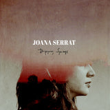 Joana Serrat : Dripping Springs (LP, Album)