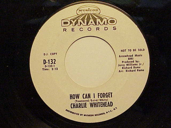 Charlie Whitehead : How Can I Forget / The Story of Mr. Pitiful (7", Single, Promo)