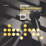 Schiller : Das Glockenspiel (12")
