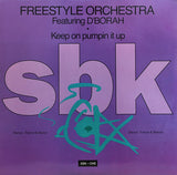 Freestyle Orchestra Featuring D'Bora : Keep On Pumpin It Up (12")
