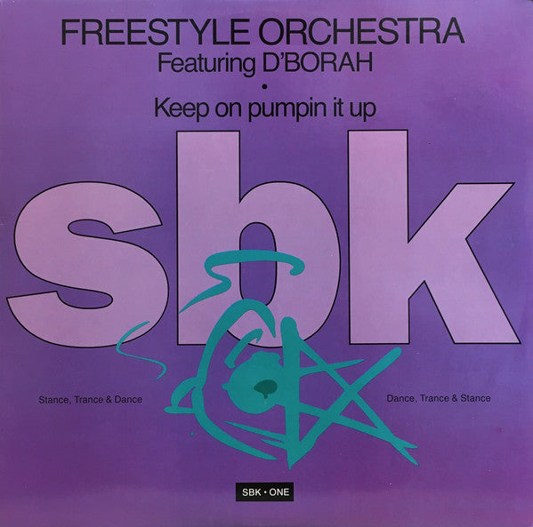 Freestyle Orchestra Featuring D'Bora : Keep On Pumpin It Up (12")