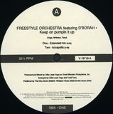 Freestyle Orchestra Featuring D'Bora : Keep On Pumpin It Up (12")