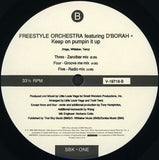 Freestyle Orchestra Featuring D'Bora : Keep On Pumpin It Up (12")
