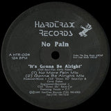 No Pain : It's Gonna Be Alright (12")