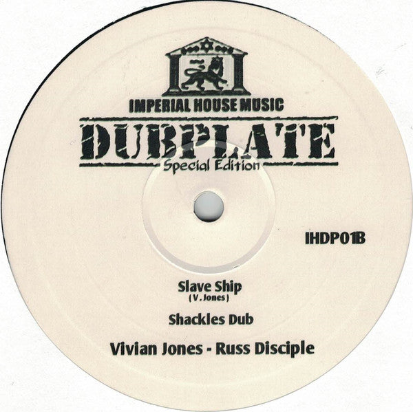 Vivian Jones / Russ D : Haile H.I.M / Slave Ship (10")