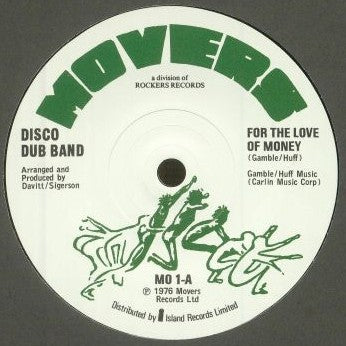 Disco Dub Band : For The Love Of Money  (7", Single, RE)