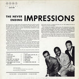 The Impressions : The Never Ending Impressions (LP, Album, RE)