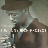 The Tony Rich Project : Nobody Knows (12")