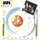 FPI Project : Everybody (All Over The World) (12")