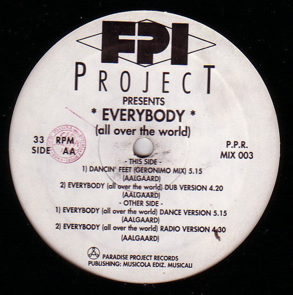 FPI Project : Everybody (All Over The World) (12")