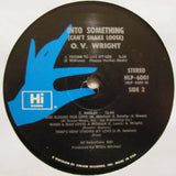 O.V. Wright : Into Something (Can't Shake Loose) (LP, Album)