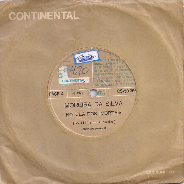 Moreira Da Silva : No Clã Dos Imortais (7")