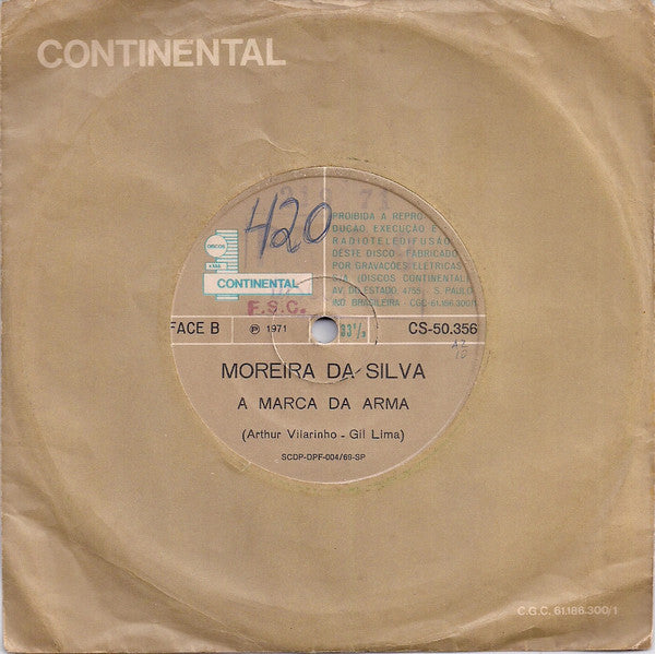 Moreira Da Silva : No Clã Dos Imortais (7")