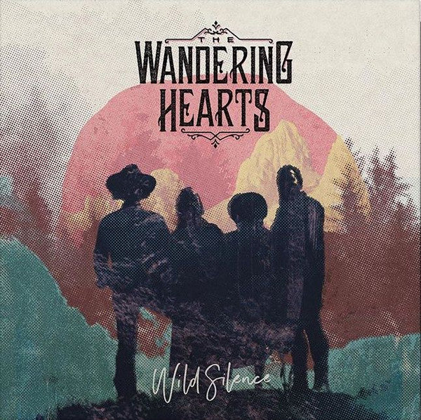 The Wandering Hearts : Wild Silence (LP, Album, Gat)