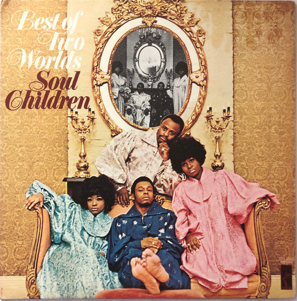 Soul Children : Best Of Two Worlds (LP, Album, Mon)