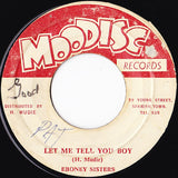 The Ebony Sisters / Count Ossie : Let Me Tell You Boy / Swinging For Joy (7")