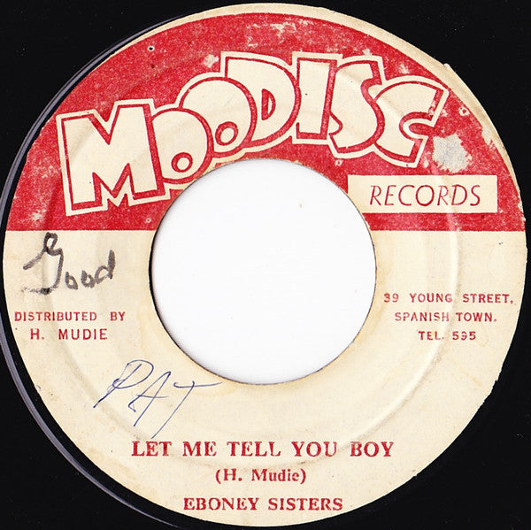 The Ebony Sisters / Count Ossie : Let Me Tell You Boy / Swinging For Joy (7")