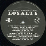 MED* & Guilty Simpson : Loyalty (12", EP)