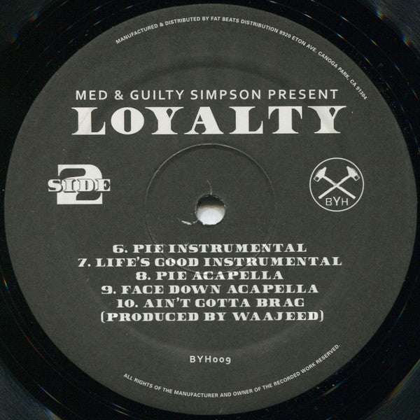 MED* & Guilty Simpson : Loyalty (12", EP)
