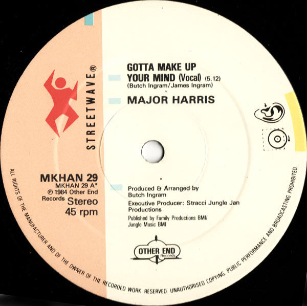 Major Harris : Gotta Make Up Your Mind (12")